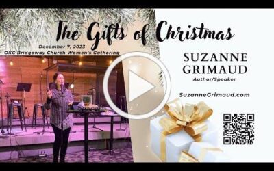 December 2023 – The Gifts of Christmas – Video Message