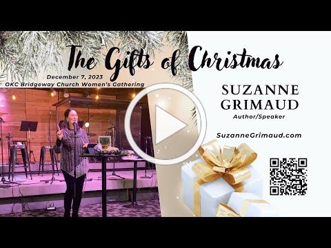 December 2023 – The Gifts of Christmas – Video Message